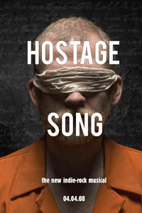 HOSTAGE SONG the new indie-rock musical 